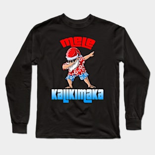 Mele Kalikimaka Christmas Santa Shaka Hawaii Long Sleeve T-Shirt